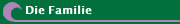 Die Familie
